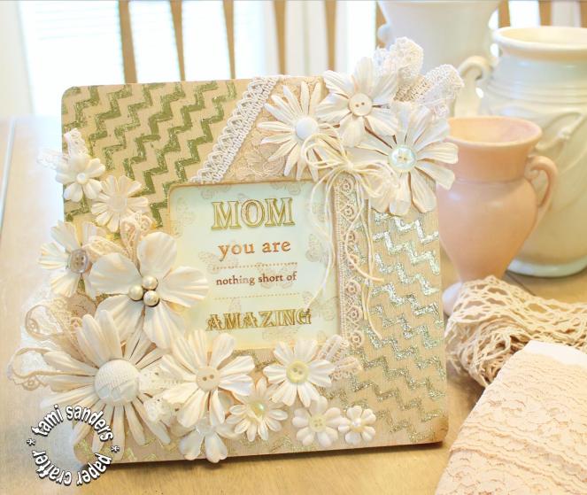 framed mother quote - tami sanders - foil technique - WM